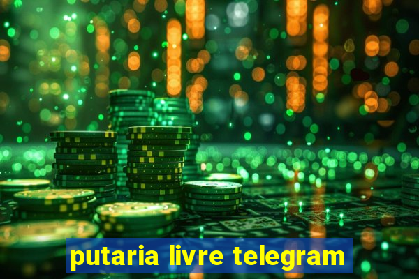 putaria livre telegram